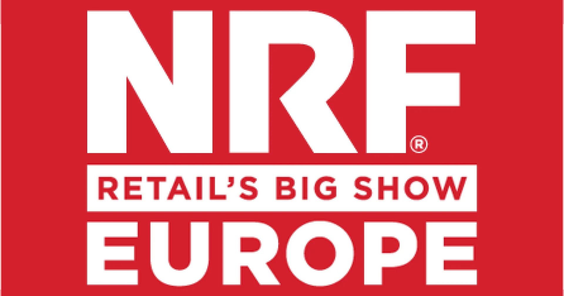 NRF 2026 Retail's Big Show Europe : le rendez-vous incontournable du retail à Paris